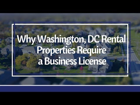 Why Washington DC Rental Properties Require a Business License