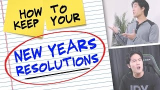 How to Keep Your New Years Resolutions!