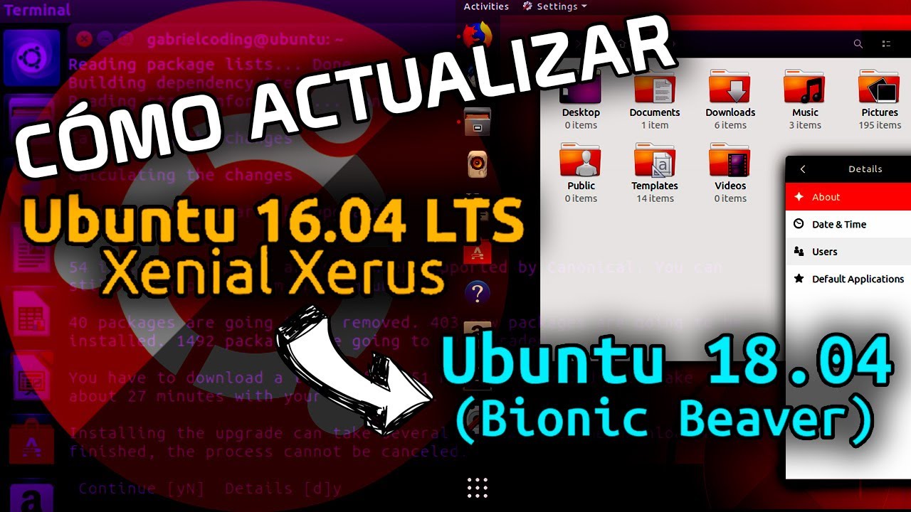 Como ACTUALIZAR Ubuntu 16.04 A 18.04 por TERMINAL