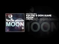 Kim Fai & Dom Kane - Moon