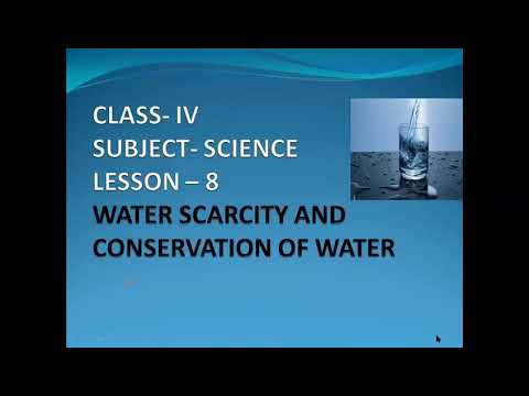 Class IV Science (Water scarcity and conservation of water) Pat – 2