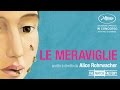 Trailer 2 do filme Le Meraviglie