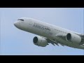 Paris Air Show 2013 - Friday 21 June, Airbus A350 XWB flying over Le Bourget - uncut version