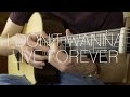 ZAYN & Taylor Swift - I Dont Wanna Live Forever - Fingerstyle Guitar Cover By James Bartholomew