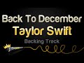Taylor Swift - Back To December Karaoke Version