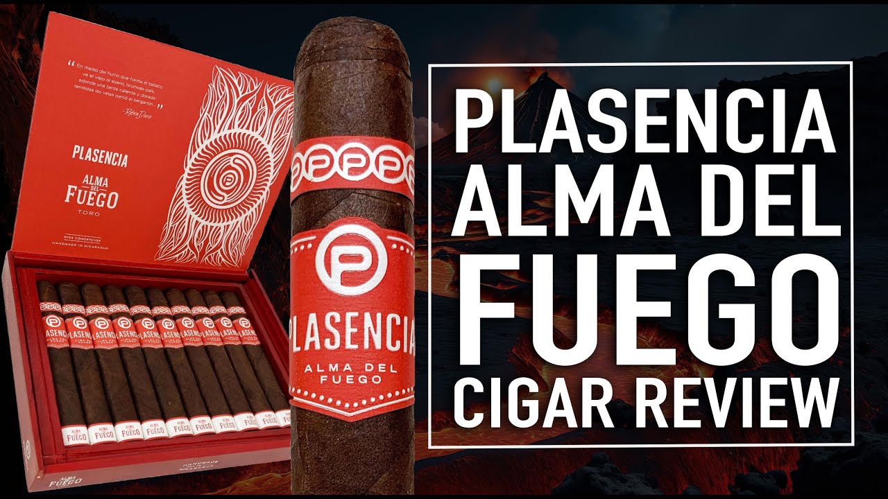 Plasencia Alma Del Fuego Cigar Review