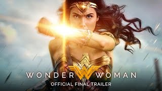 WONDER WOMAN – Rise of the Warrior [Official Final Trailer]