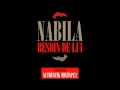 Nabila - Besoin de lui (MP3) Nabila - Besoin de lui (MP3)