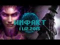  11.12.2015 [ ] - Starcraft 2, Albion Online, AC Syndicate...