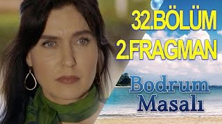 Bodrum Masalı 32. Bölüm 2. Fragmanı