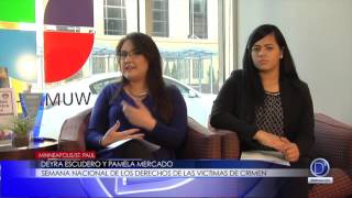 Deyra Escudero y Pamela Mercado semana nacional de los derechos de las victimas de crimen