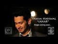 Fahim Hariwal - Sahar - OFFICIAL VIDEO HD