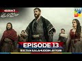 Sultan Salahuddin Ayyubi Season 2 Episode 13 - 27 August 25 - HUM TV