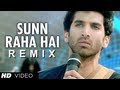 Sunn Raha Hai Na Tu Remix Aashiqui 2 Full Video Song | DJ Shadow, DJ Javed