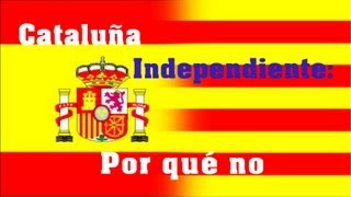 Independencia catalana: por qué no - Comenta Jorge