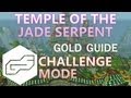 Wow Temple Of The Jade Serpent Challenge Mode Guide