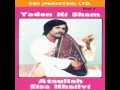 ATTAULLAH KHAN.... mohabbat na teri humen rass aaye -
