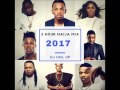 Official Naija Mix 2017 2 Hours ft Davido, Wizkid, P Square, Timaya, Tekno