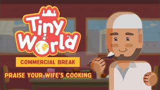 Tiny World - Praise Your Wife's Cooking Commercial Break (Ep. 12) | FreeQuranEducation