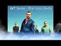 IMT Smile - Pre túto chví?u Obrázok autora
