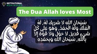 THE DUA ALLAH LOVES MOST