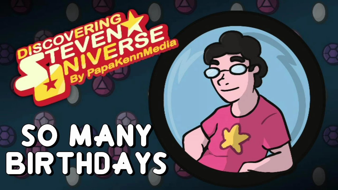 steven universe so many birthdays full