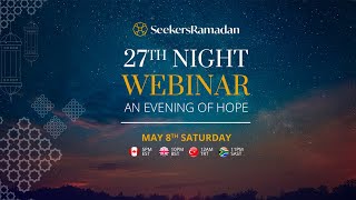 27th Night Webinar - An Evening of Hope