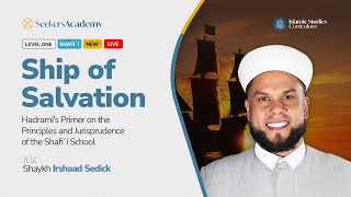 01 - Introduction to Shafi‘i Fiqh from Safinat Al-Naja - Ship of Salvation - Shaykh Irshaad Sedick