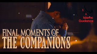 Final Moments Of The Companions