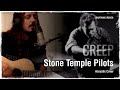 Stone Temple Pilots - Creep Acoustic Cover