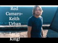 Red Camaro-Keith Urban LyricsAudio
