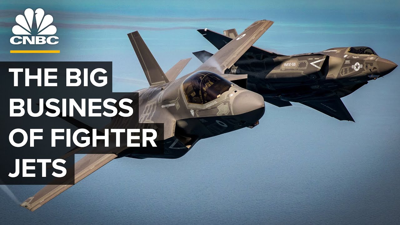 The Big Business Of Fighter Jets