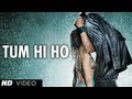 Tum Hi Ho Aashiqui 2 Full Video Song | Aditya Roy Kapur, Shraddha Kapoor