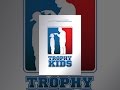 Trophy Kids