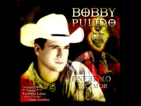 MusikaDisco.CoM » Bobby Pulido Enfermo Video MP3 Online Gratis