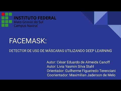 FACEMASK: DETECTOR DE USO DE MÁSCARAS UTILIZANDO DEEP LEARNING
