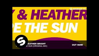 SAVOY & Heather Bright - We Are The Sun (Original Mix)