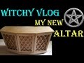 My New Altar | Witchy VLog | Stripping Paint | P1 Magic Video