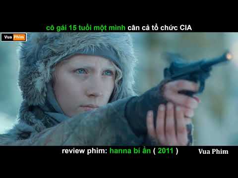 siêu Sát Thủ 15 tuổi Đánh Sập CIA - review phim Hana Bí Ẩn 2011