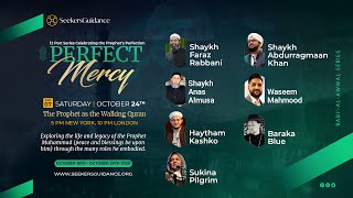 Perfect Mercy - Day 7 - The Prophet as the Walking Quran