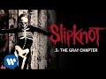 Slipknot - Goodbye Audio