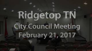Ridgetop TN City Council Meeting 2-21-17 