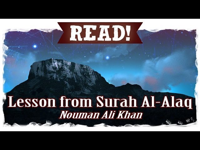  Lesson From Surah Al-Alaq . Nouman Ali Khan