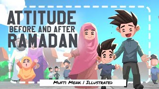 Attitude before and after Ramadan