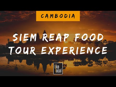 SIem Reap Food Tour