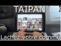 Taipan - Lâchez votre comme Taipan - Lâchez votre comme