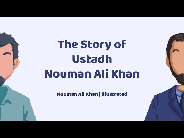 The Story of Ustadh Nouman Ali Khan and Islam