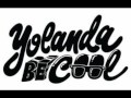 Yolanda Be Cool & Dcup - Gypsy Moves (Original Mix) Obrázok autora