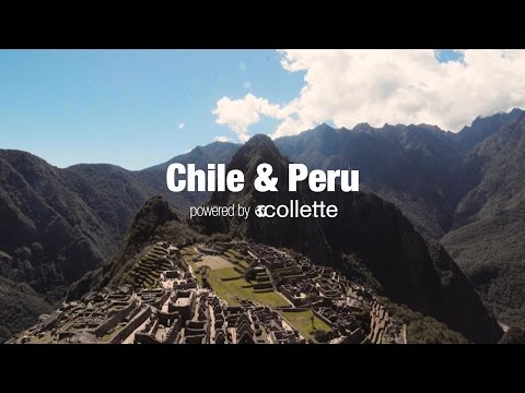 Travel to Chile & Peru