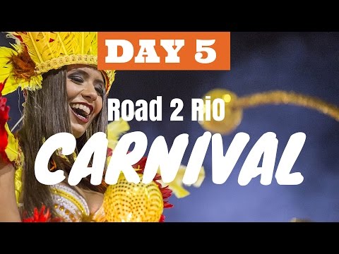 The Road to Rio Carnival Day 5